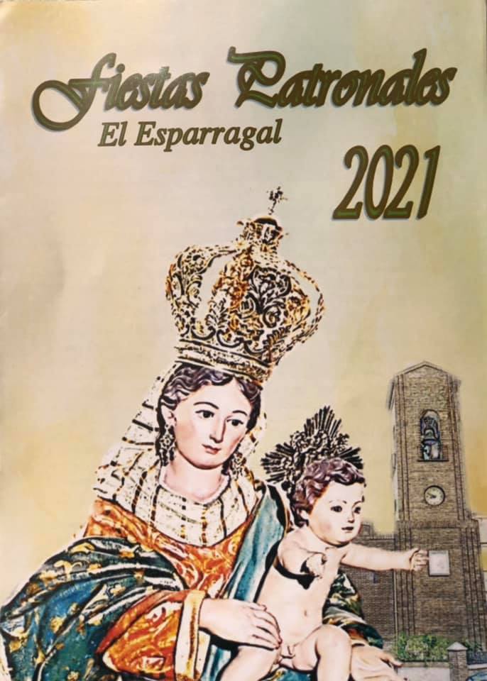 Fiestas patronales en honor a Nuestra Señora de los Ángeles 2021 El Esparragal